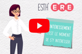 Esthere intéressement en vidéo